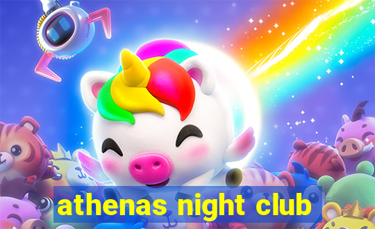 athenas night club